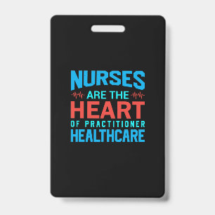 Nurse Gift Nurses Are The Heart Badge