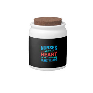 Nurse Gift Nurses Are The Heart Candy Jar