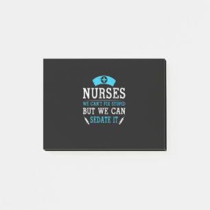 Nurse Gift   Nurses We Cant Fix Stupid Post-it Notes