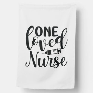 Nurse Gift One Loved Nurse House Flag
