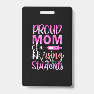 Nurse Gift   Proud Mom Of A Nursing Badge