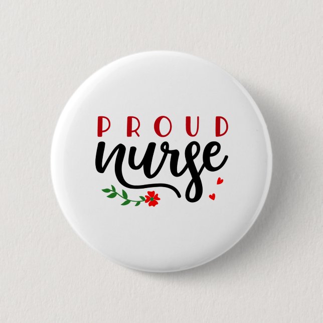 Nurse Gift Proud Nurse Button (Front)