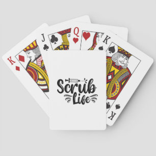 Nurse Gift Scrub Life Poker Cards