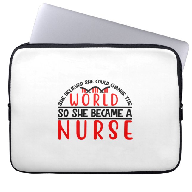 Nurse Gift | She Believed She Could Change Laptop Sleeve (Front)