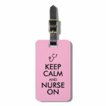 Nurse Gift Stethoscope Keep Calm and Nurse On Luggage Tag Nurse Gift Stethoscope Keep Calm and Nurse On Luggage Tag