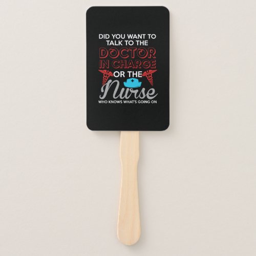 Nurse Gift  The Doctor In Charge Or The Nurse Hand Fan