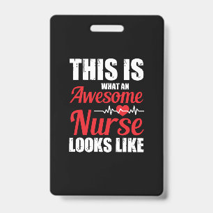 Nurse Gift   This Is What An Awesome Nurse Badge