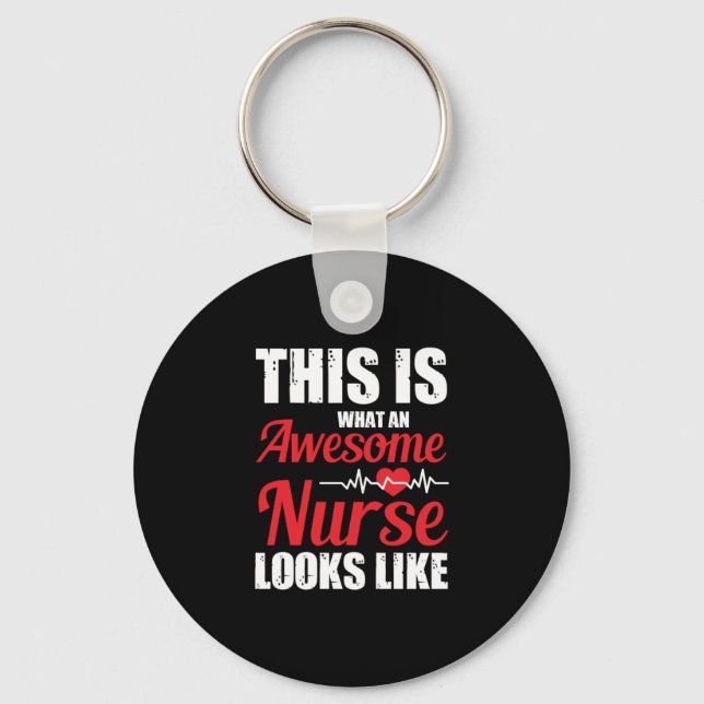 Nurse Gift | This Is What An Awesome Nurse Keychain (Front)