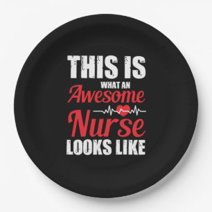 Nurse Gift   This Is What An Awesome Nurse Paper Plates