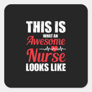 Nurse Gift This Is What An Awesome Nurse Square Sticker