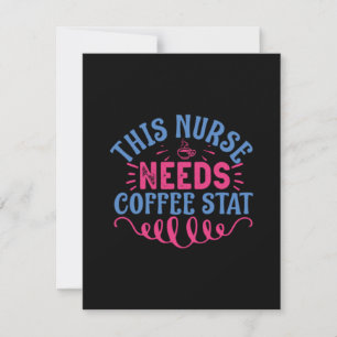 Nurse Gift This Nurse Needs Coffee Stat Note Card