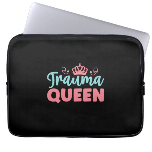 Nurse Gift  Trauma Queen Laptop Sleeve