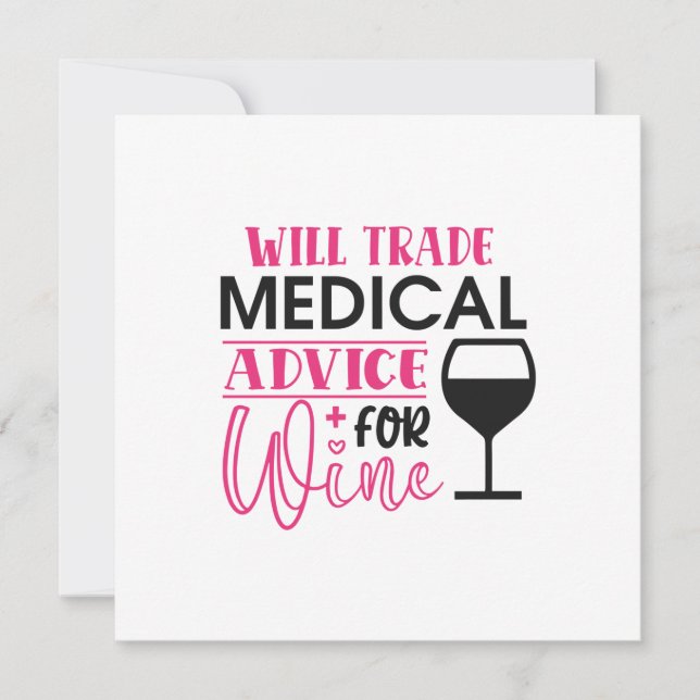 Nurse Gift Will Trade Medical Advice For Wine Invitation (Front)