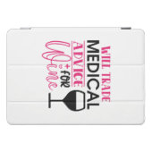 Nurse Gift | Will Trade Medical Advice For Wine iPad Pro Cover (Horizontal)