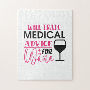Nurse Gift Will Trade Medical Advice For Wine Jigsaw Puzzle