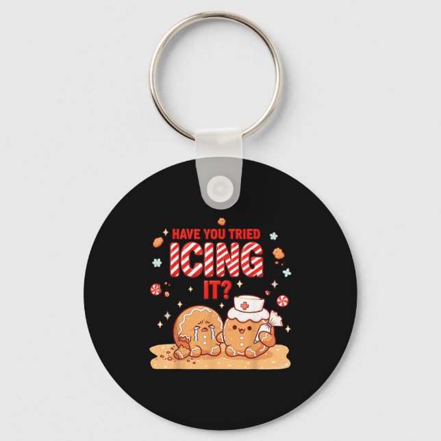 Nurse Gingerbread Man Costume, Xmas Have You Tried Keychain (Front)