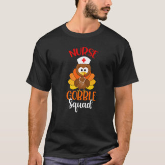 Nurse Gobble Squad Turkey Nurse Thanksgiving Day T-Shirt