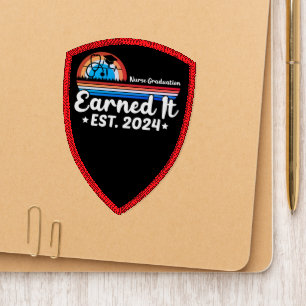 Nurse Graduation: Earned It 2024 Patch