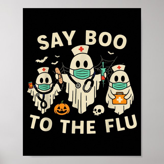 Nurse Halloween Ghost Crew Vaccine Say Boo To The  Poster (Front)