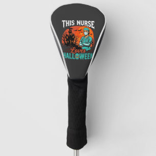 Nurse Halloween Spooky Healthcare Design_1 Golf Head Cover