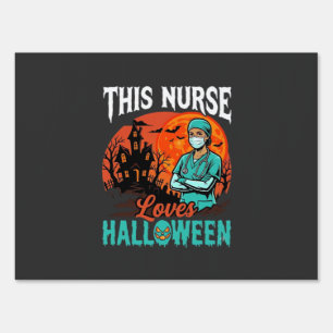 Nurse Halloween Spooky Healthcare Design_1 Sign