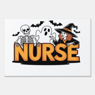 Nurse - Halloween - with ghost, witch, and skeleto Sign