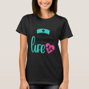 Nurse Housekeeper Life Heartbeat Valentine's Day T-Shirt