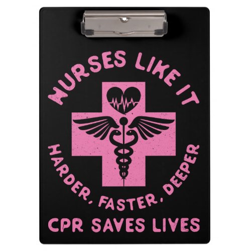 Nurse Humor _ CPR  Save Lives _ Funny Novelty Clipboard