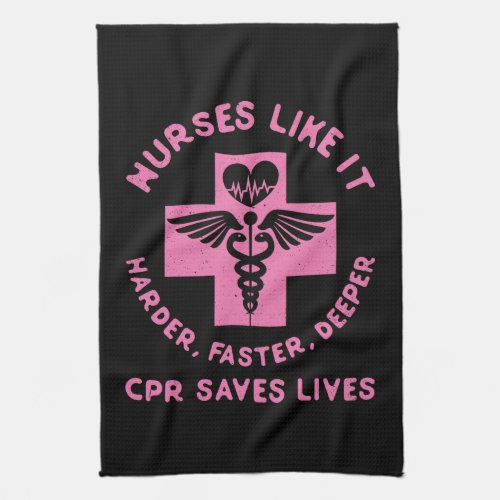 Nurse Humor _ CPR  Save Lives _ Funny Novelty Towel