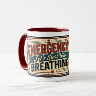 Nurse Humor Joke-Medical Funny Quote Mug