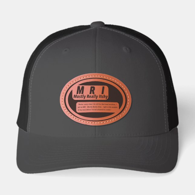 Nurse Humor Print Novelty: M R I  Leather Patch Hat (Front)