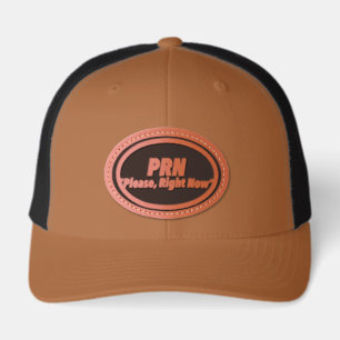 Nurse Humor Print Novelty: P R N Leather Patch Hat