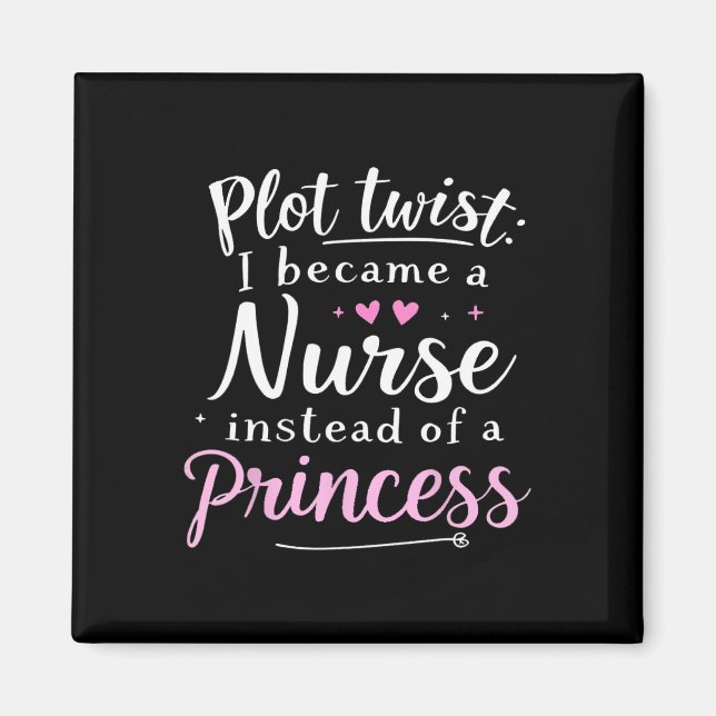 Nurse Humor Squad Nurse Not Princess Funny Nurse F Magnet (Front)