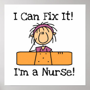 Nurse I Can Fix It T-shirts and Gifts Poster