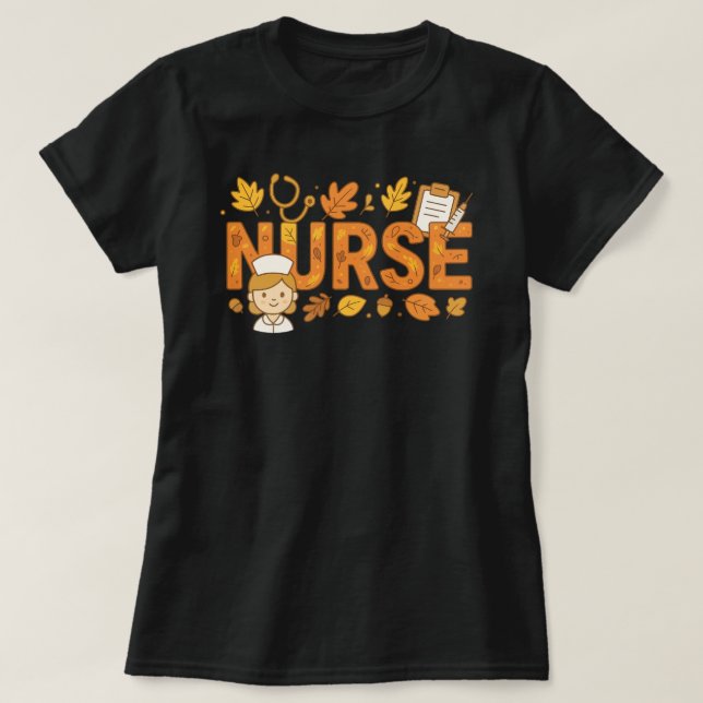 Nurse in Autumn Colors T-Shirt (Design Front)