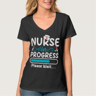 Nurse in Progress Loading Women V-Neck T-Shirt