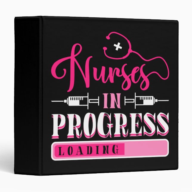 Nurse In Progress Nursing School Student 3 Ring Binder (Front/Spine)
