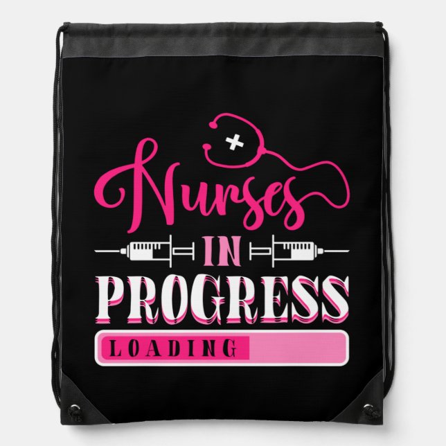 Nurse In Progress Nursing School Student Drawstring Bag (Front)