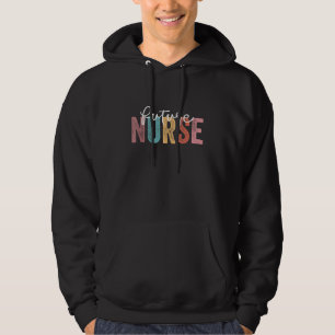 Nurse In Progress Nursing School Student Future Nu Hoodie