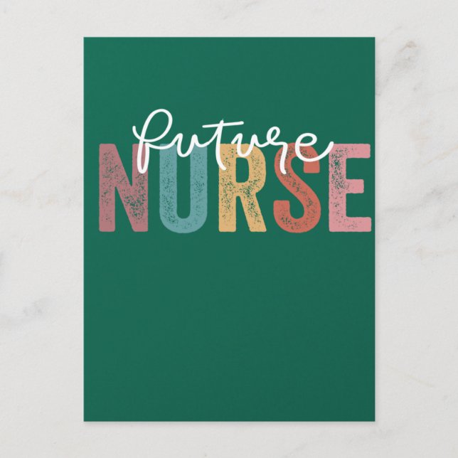 Nurse In Progress Nursing School Student Future Nu Postcard (Front)