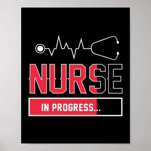 Nurse In Progress Poster