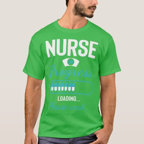 Nurse In Progress T Shirt Nursing Student Future N