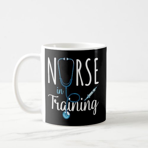 Nurse In Training Nursing School Stethoscope Futur Coffee Mug