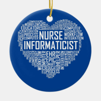 Nurse Informaticist Heart Nursing Informatics Ceramic Ornament