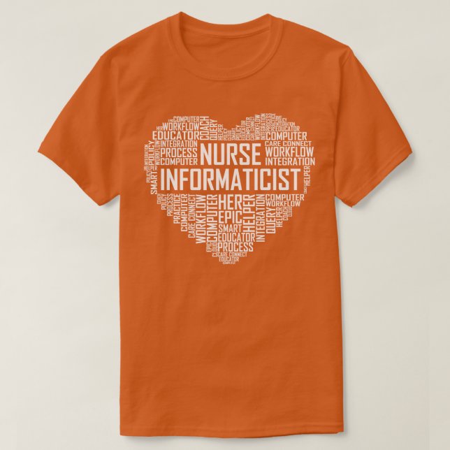 Nurse Informaticist Heart T-Shirt (Design Front)