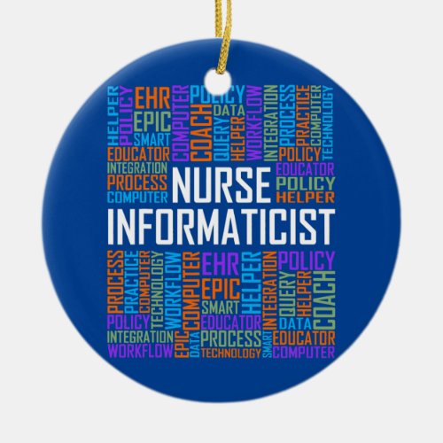 Nurse Informaticist Words Nursing Informatics Ceramic Ornament