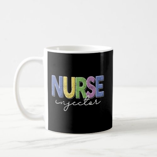 Nurse Injector Aesthetic Nurse Injector Coffee Mug