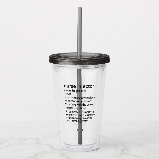 Nurse Injector Definition Aesthetic Nurs Acrylic Tumbler (Front)