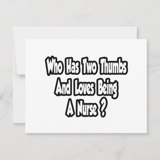 Nurse Joke...Two Thumbs (Front)