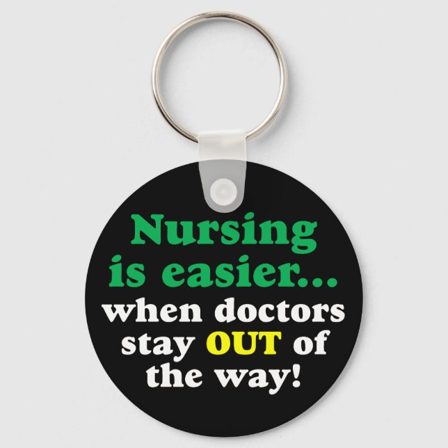 Nurse - Just stay out of the way Keychain (Front)